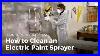 How_To_Clean_An_Electric_Paint_Sprayer_Furniture_Restoration_01_tad